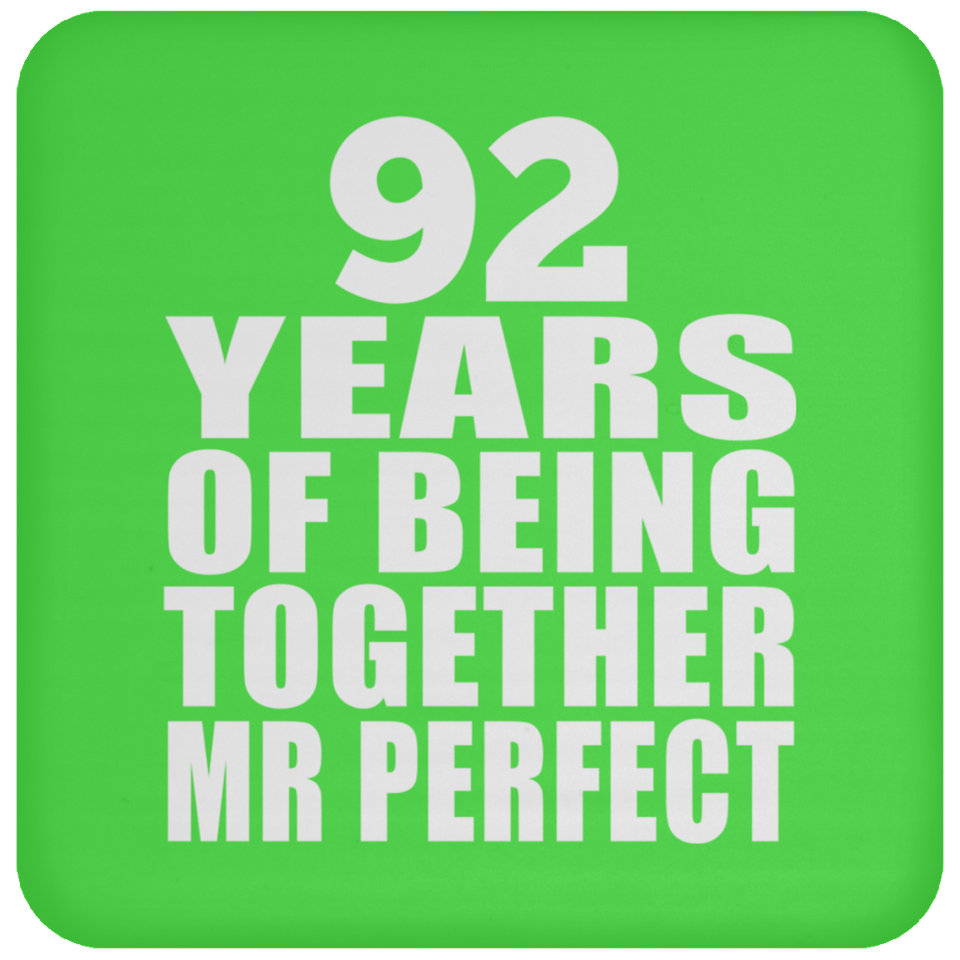 92nd Anniversary 92 Years Of Being Mr Perfect - Drink Coaster
