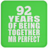 92nd Anniversary 92 Years Of Being Mr Perfect - Drink Coaster