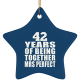 42nd Anniversary 42 Years Of Being Mrs Perfect - Star Ornament
