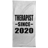 Therapist Since 2020 - Hand Towel