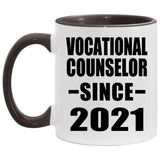 Vocational Counselor Since 2021 - 11oz Accent Mug Black
