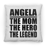 Angela The Mom The Hero The Legend - Throw Pillow