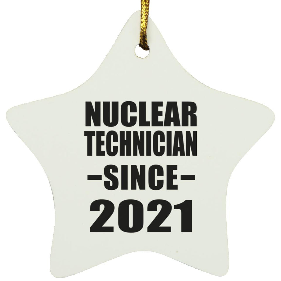Nuclear Technician Since 2021 - Star Ornament