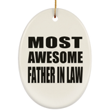 Most Awesome Father In Law - Oval Ornament
