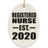 Registered Nurse Established EST. 2020 - Oval Ornament