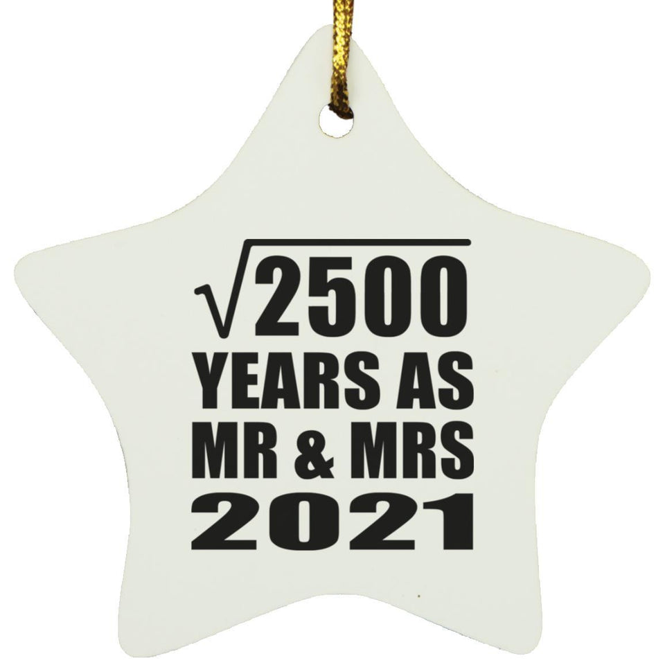 50th Anniversary Square Root of 2500 Years As Mr & Mrs 2021 - Star Ornament