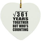 19th Anniversary Square Root of 361 Years Who's Counting - Heart Ornament