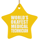 World's Okayest Medical Technician - Star Ornament