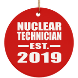Nuclear Technician Established EST. 2019 - Circle Ornament