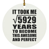 77th Birthday Took Square Root of 5929 Years To Awesome - Circle Ornament