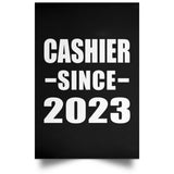 Cashier Since 2023 - Poster Portrait
