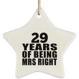 29th Anniversary 29 Years Of Being Mrs Right - Star Ornament