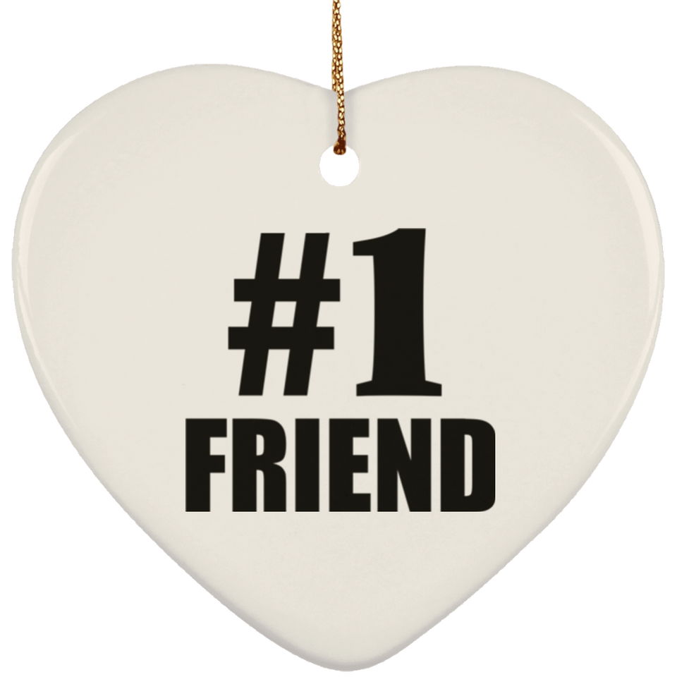 Number One #1 Friend - Heart Ornament