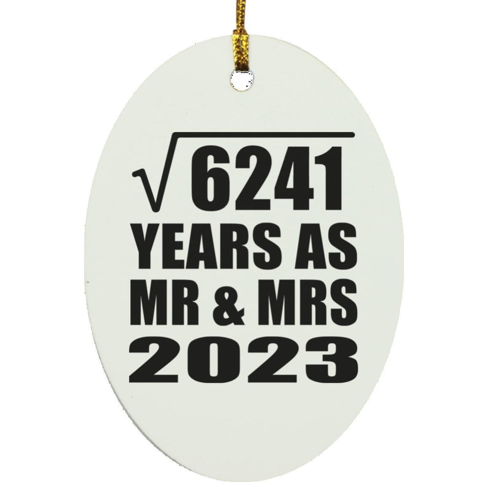 79th Anniversary Square Root of 6241 Years As Mr & Mrs 2023 - Oval Ornament