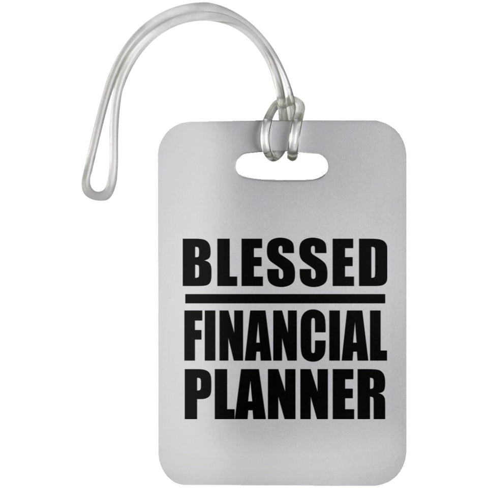 Blessed Financial Planner - Luggage Bag Tag