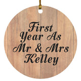 First Year As Mr & Mrs Kelley - Circle Ornament C