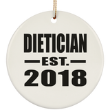 Dietician Established EST. 2018 - Circle Ornament