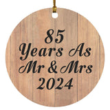 85 Years As Mr & Mrs 2024 - Circle Ornament C