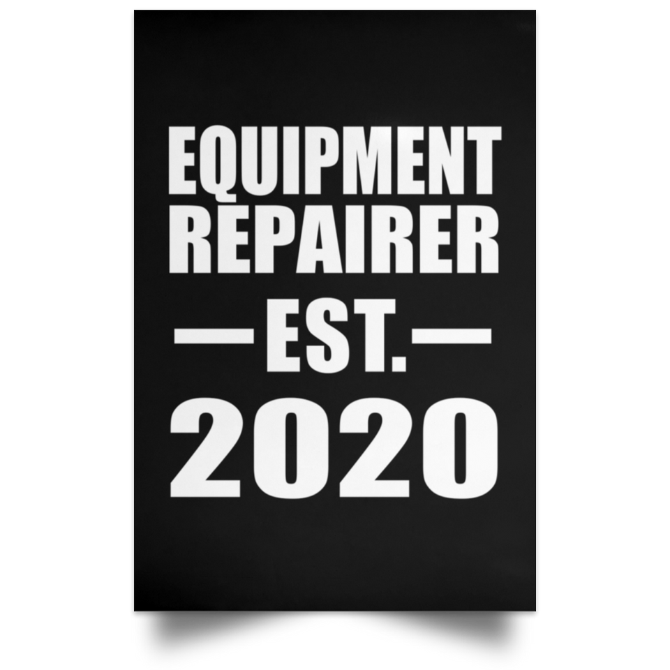 Equipment Repairer Established EST. 2020 - Poster Portrait