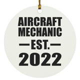 Aircraft Mechanic Established EST. 2022 - Circle Ornament