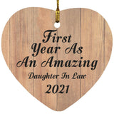First Year As An Amazing Daughter In Law 2021 - Heart Ornament C