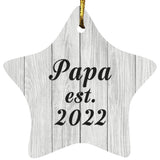 Papa Established Est. 2022 - Star Ornament F