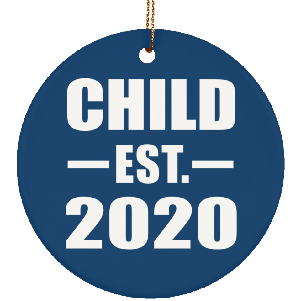 Child Established EST. 2020 - Circle Ornament