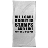 All I Care About Is Stamps - Hand Towel