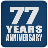 77th Anniversary 77 Years - Drink Coaster