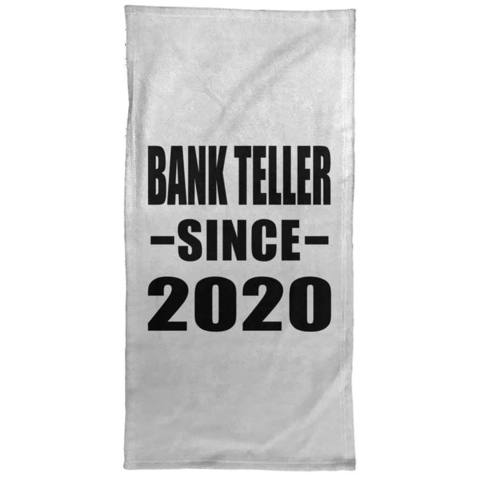 Bank Teller Since 2020 - Hand Towel