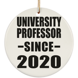 University Professor Since 2020 - Circle Ornament