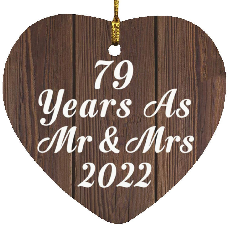 79th Anniversary 79 Years As Mr & Mrs 2022 - Heart Ornament D