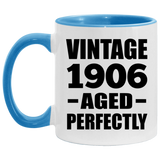 118th Birthday Vintage 1906 Aged Perfectly - 11oz Accent Mug Blue