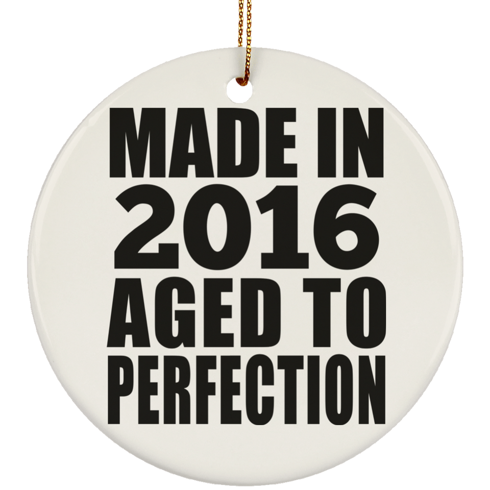 8th Birthday Made In 2016 Aged to Perfection - Circle Ornament