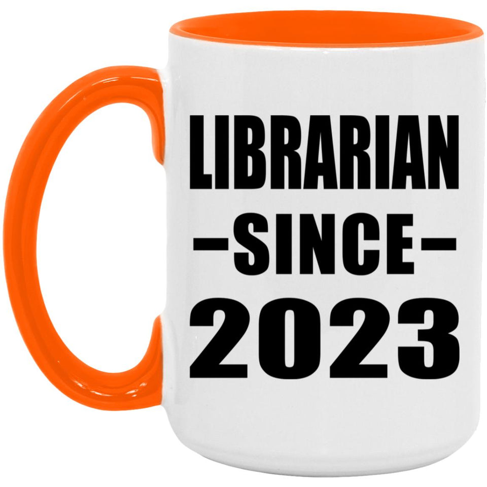 Librarian Since 2023 - 15oz Accent Mug Orange