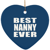 Best Nanny Ever - Heart Ornament