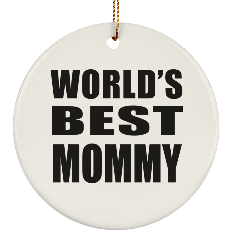 World's Best Mommy - Circle Ornament