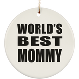 World's Best Mommy - Circle Ornament