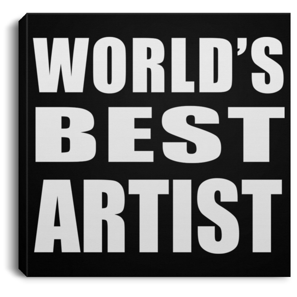 World's Best Artist - Canvas Square