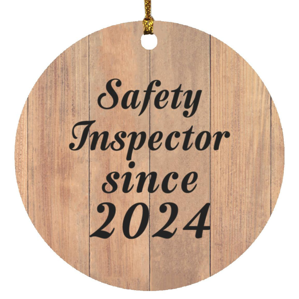 Safety Inspector Since 2024 - Circle Ornament C