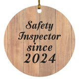 Safety Inspector Since 2024 - Circle Ornament C