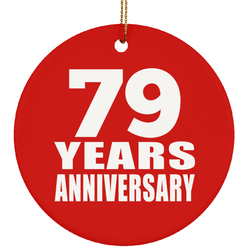 79th Anniversary 79 Years Anniversary - Circle Ornament