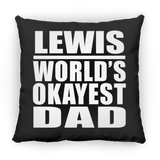 Lewis World's Okayest Dad - Throw Pillow Black