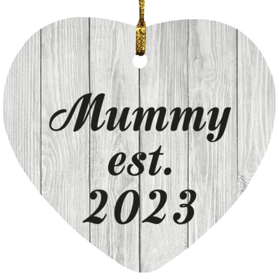 Mummy Established Est. 2023 - Heart Ornament F