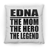 Edna The Mom The Hero The Legend - Throw Pillow