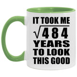 22nd Birthday Took Square Root of 484 Years To Look Good - 11oz Accent Mug Green