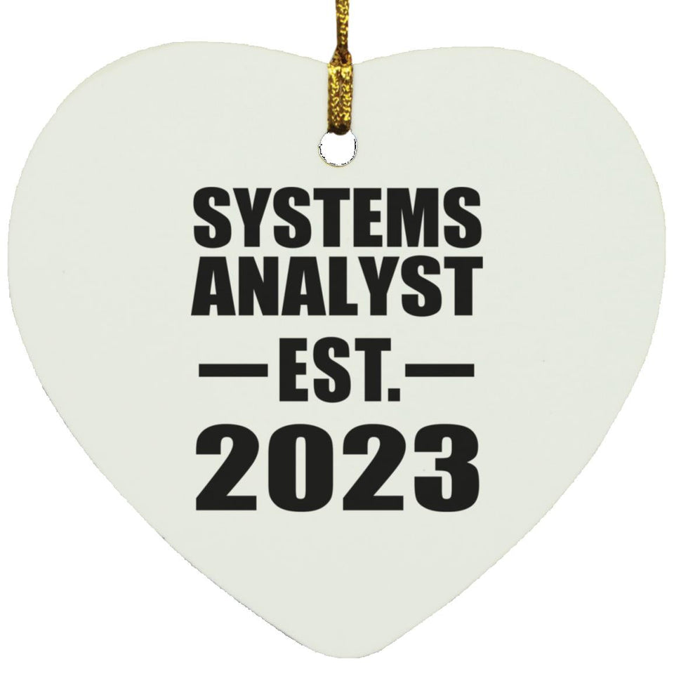 Systems Analyst Established EST. 2023 - Heart Ornament