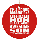 Proud Corrections Officer Mom Of Awesome Son - Circle Ornament