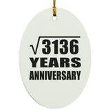 56th Anniversary Square Root of 3136 Years Anniversary - Oval Ornament
