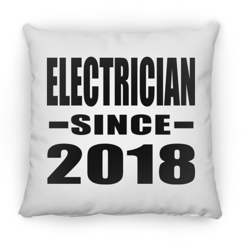 Electrician Since 2018 - Throw Pillow